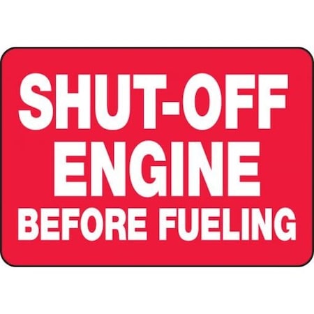 Safety Sign SHUTOFF ENGINE BEFORE MVHR501XL